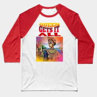 Queen Gets it All (exotic African woman in tribal attire) Baseball T-Shirt